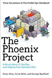 The Phoenix Project (IT Revolution Press 2013)