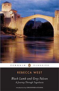 Black Lamb and Grey Falcon (Penguin Classics 2007)