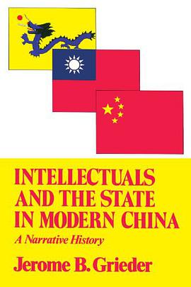 Intellectuals and the State in Modern China
