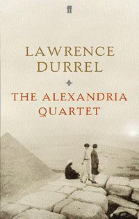 The Alexandria Quartet (Faber and Faber 2005)