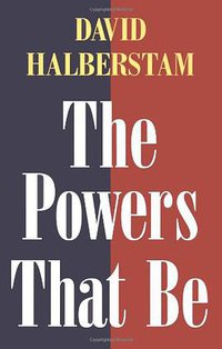 The Powers That Be (University of Illinois Press 2000)