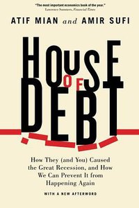 House of Debt (University of Chicago Press 2015)