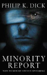 Minority Report (Gollancz 2002)