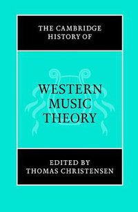 The Cambridge History of Western Music Theory (劍橋大學出版社 2006)