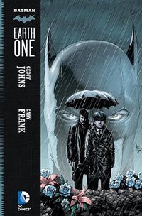 Batman - Earth One (DC Comics 2012)