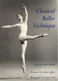 Classical Ballet Technique (University Press of Florida 1989)