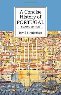 A Concise History of Portugal (劍橋大學出版社 2003)