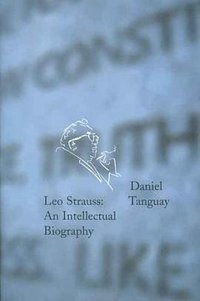 Leo Strauss (Yale University Press 2007)