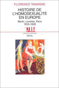 Histoire de l'homosexualité en Europe (Seuil 2000)