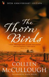 The Thorn Birds (Virago Press Ltd 2007)