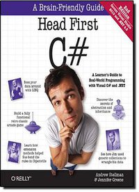 Head First C#, 2E (O'Reilly Media 2010)