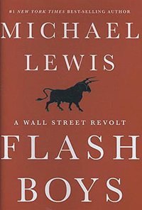 Flash Boys (W. W. Norton & Company 2014)