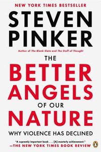 The Better Angels of Our Nature (Penguin Books 2012)