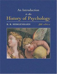 An Introduction to the History of Psychology (Wadsworth Publishing 2004)