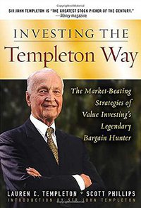 Investing the Templeton Way (McGraw-Hill 2008)