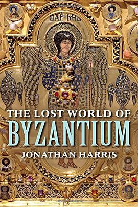 The Lost World of Byzantium