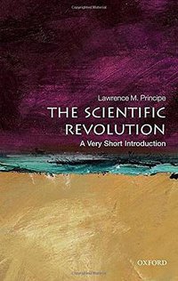 The Scientific Revolution (OUP 2011)