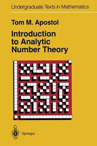 Introduction to Analytic Number Theory (Springer 1976)