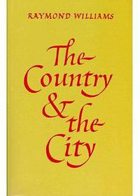 The Country and the City (Spokesman Books 2011)