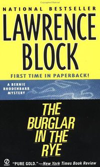 The Burglar in the Rye (Signet 2000)