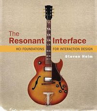 The Resonant Interface (Addison Wesley 2007)