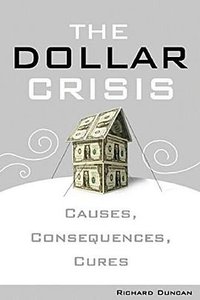The Dollar Crisis (John Wiley & Sons 2003)