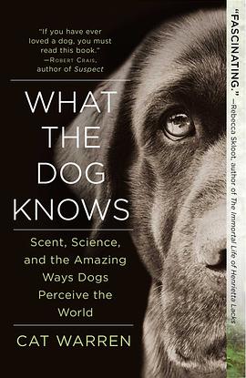 What the Dog Knows