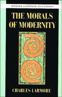 The Morals of Modernity (劍橋大學出版社 1996)