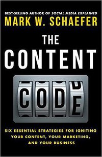 The Content Code (Mark W.\Schaefer 2015)