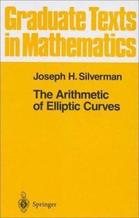 The Arithmetic of Elliptic Curves (Graduate Texts in Mathematics) (Springer 1994)