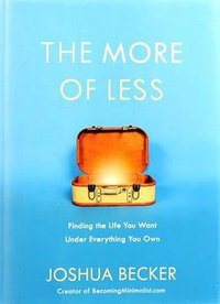 The More of Less (WaterBrook 2016)