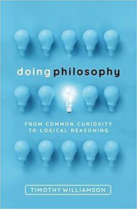 Doing Philosophy (OUP Oxford 2018)