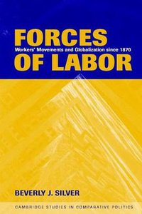 Forces of Labor (劍橋大學出版社 2003)
