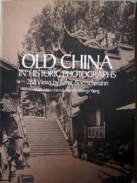 Old China in Historic Photographs (Dover photography collections) (Dover Pubns 1982)
