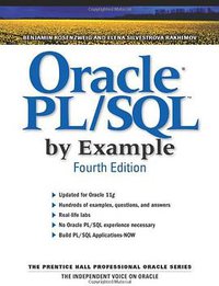 Oracle PL/SQL by Example (4th Edition) (Prentice Hall Professional Oracle Series) (Prentice Hall PTR 2008)
