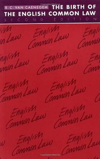 The Birth of the English Common Law (劍橋大學出版社 1988)
