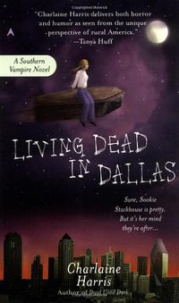 Living Dead in Dallas (Ace Books 2002)