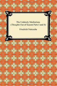 The Untimely Meditations (Digireads.com 2010)