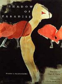Shadow of Paradise (University of California Press 1993)