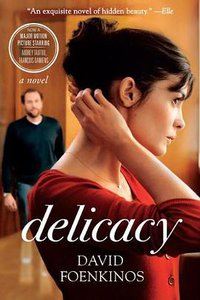 Delicacy (Harper Perennial 2012)