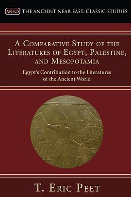 A Comparative Study of the Literatures of Egypt, Palestine, and Mesopotamia