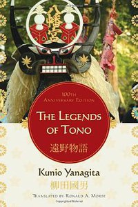 The Legends of Tono (Lexington Books 2008)