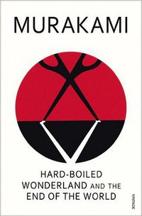 Hard-Boiled Wonderland and the End of the World (Vintage 2001)