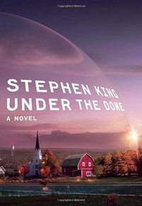 Under the Dome (Scribner 2009)