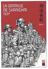 La Bataille de Shangai 1937 (Urban Comics 2015)