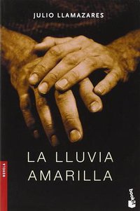 La lluvia amarilla (Booket 2006)