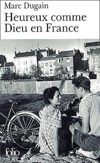 Heureux comme Dieu en France (加利瑪出版社 2004)