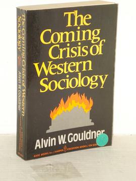 The Coming Crisis of Western Sociology