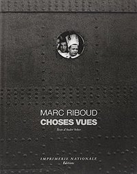 Choses vues (Imprimerie nationale 2012)