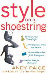 Style on a Shoestring (McGraw-Hill 2009)